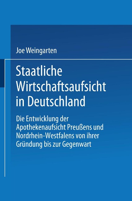 Staatliche Wirtschaftsaufsicht in Deutschland - Joe Weingarten