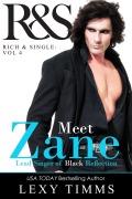 Cover-Bild zum Titel 'Zane (R&S Rich and Single Series, #4)' von 'Lexy Timms'