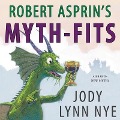 Robert Asprin's Myth-Fits Lib/E - Jody Lynn Nye