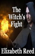 Cover-Bild zum Titel 'The Witch's Fight' von 'Elizabeth Reed'