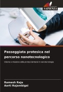 Cover-Bild zum Titel 'Passeggiata protesica nel percorso nanotecnologico' von 'Ramesh Raja, Aarti Rajambigai'