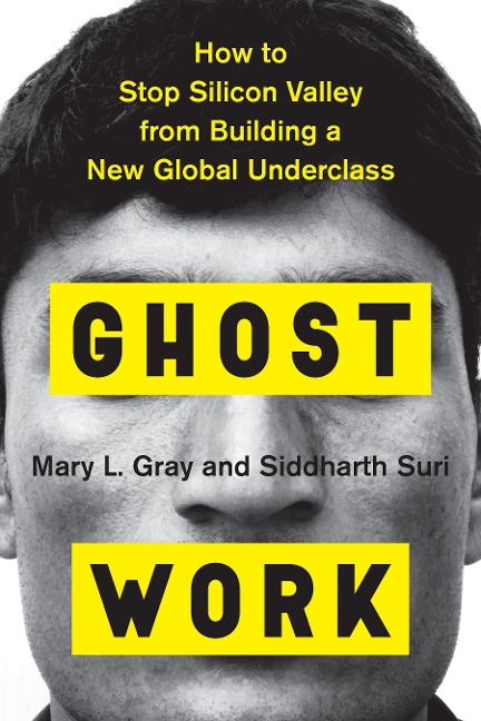 Ghost Work - Mary L. Gray