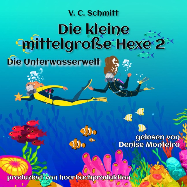 Die kleine mittelgroße Hexe 2 - V. C. Schmitt