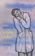 Cover-Bild zum Titel 'Gedankenfreiheit' von 'Ulli Harth, Dietmar Schwenck'