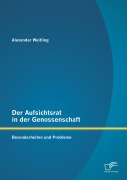 Cover-Bild zum Titel 'Der Aufsichtsrat in der Genossenschaft: Besonderheiten und Probleme' von 'Alexander Weitling'