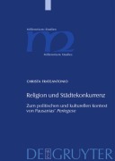 Cover-Bild zum Titel 'Religion und Städtekonkurrenz' von 'Christa Frateantonio'