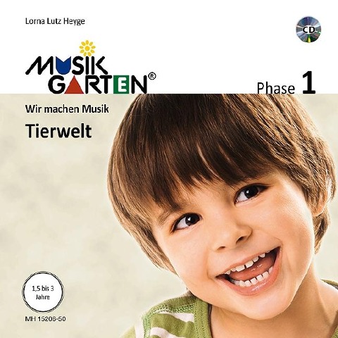 Musikgarten 1 - Tierwelt - Liederheft inkl. CD - Lorna Lutz Heyge