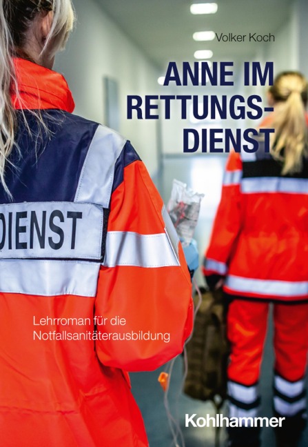 Anne im Rettungsdienst - Volker Koch