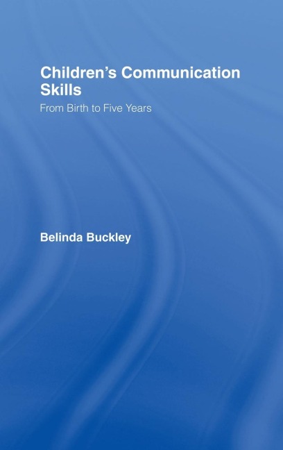Children's Communication Skills - Belinda Buckley