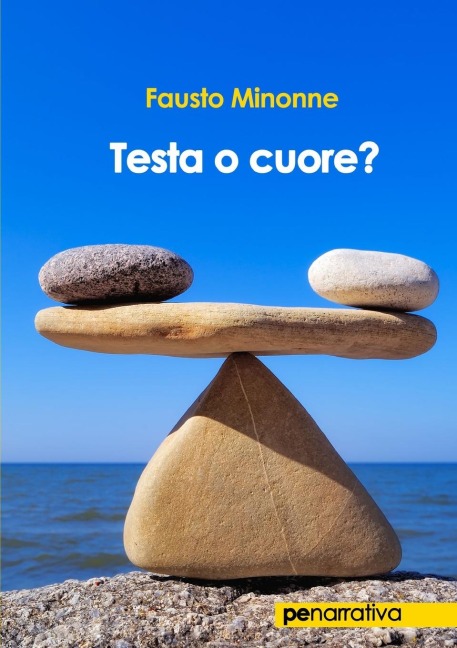 Testa o cuore? - Fausto Minonne