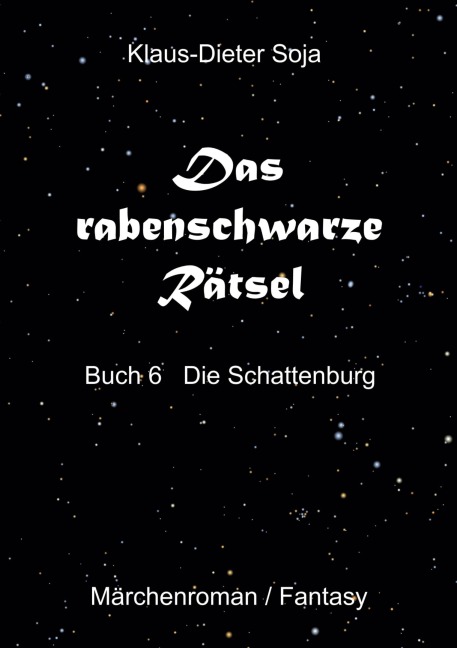 Das rabenschwarze Rätsel - Klaus-Dieter Soja
