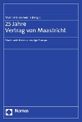 Cover-Bild zum Titel '25 Jahre Vertrag von Maastricht' von ''