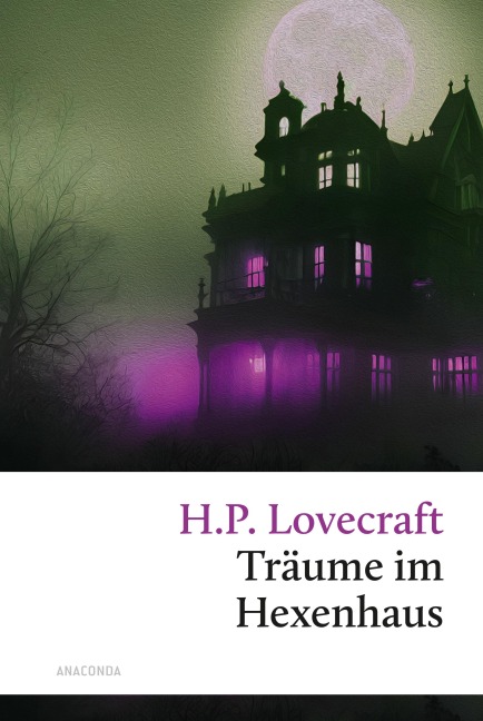Träume im Hexenhaus - H. P. Lovecraft