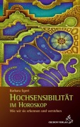 Cover-Bild zum Titel 'Hochsensibilität im Horoskop' von 'Barbar Egert'