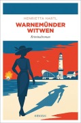 Cover-Bild zum Titel 'Warnemünder Witwen' von 'Henrietta Hartl'