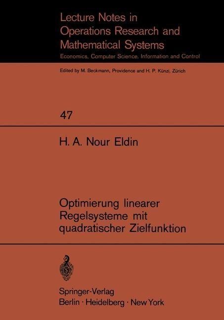 Optimierung linearer Regelsysteme mit quadratischer Zielfunktion - H. A. Nour Eldin