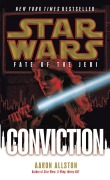 Cover-Bild zum Titel 'Conviction: Star Wars Legends (Fate of the Jedi)' von 'Aaron Allston'