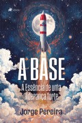 A BASE - Jorge Pereira