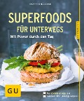 Cover-Bild zum Titel 'Superfoods für unterwegs' von 'Inga Pfannebecker'