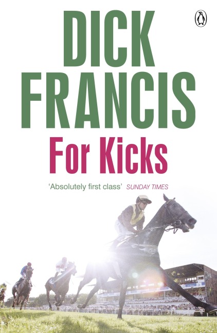 For Kicks - Dick Francis