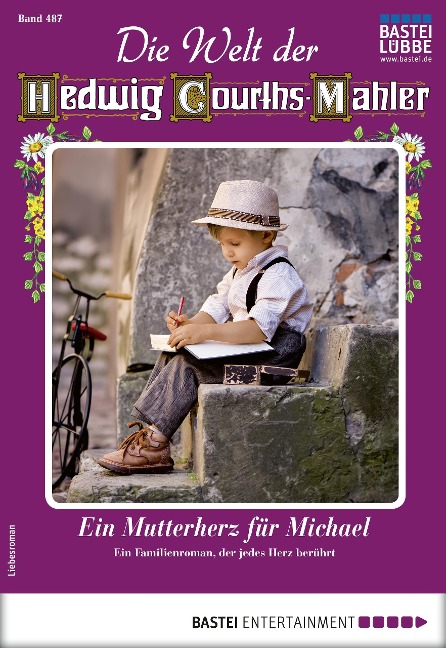 Die Welt der Hedwig Courths-Mahler 487 - Ina Ritter