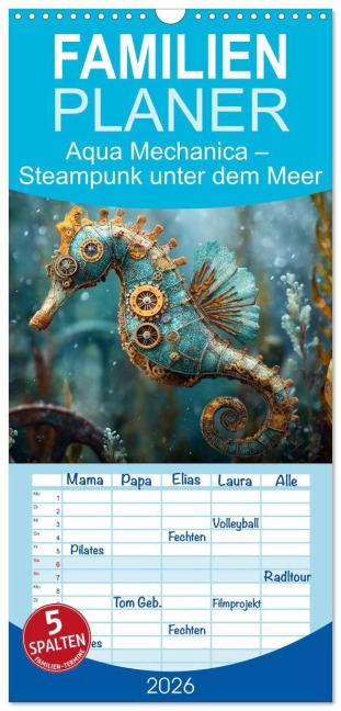 Familienplaner 2026 - Aqua Mechanica - Steampunk unter dem Meer mit 5 Spalten (Wandkalender, 21 x 45 cm) CALVENDO - 