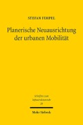 Planerische Neuausrichtung der urbanen Mobilität - Stefan Fimpel