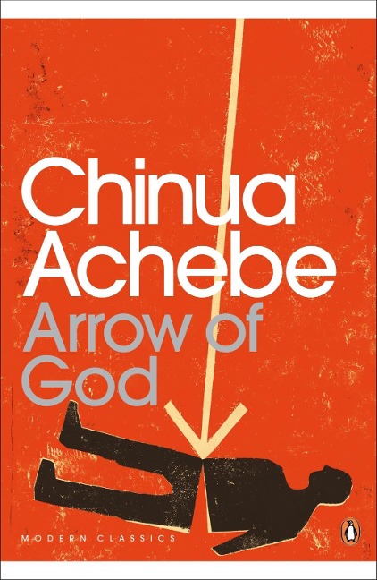 Arrow of God - Chinua Achebe