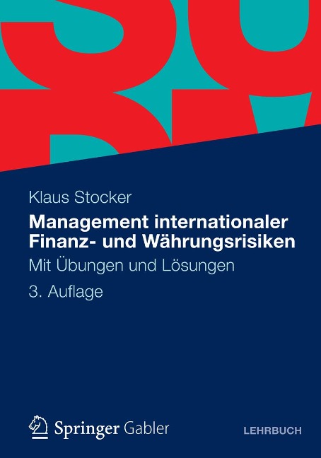Management internationaler Finanz- und Währungsrisiken - Klaus Stocker