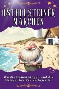 Cover-Bild zum Titel 'Ostholsteiner Märchen' von 'Sophia Neumann'