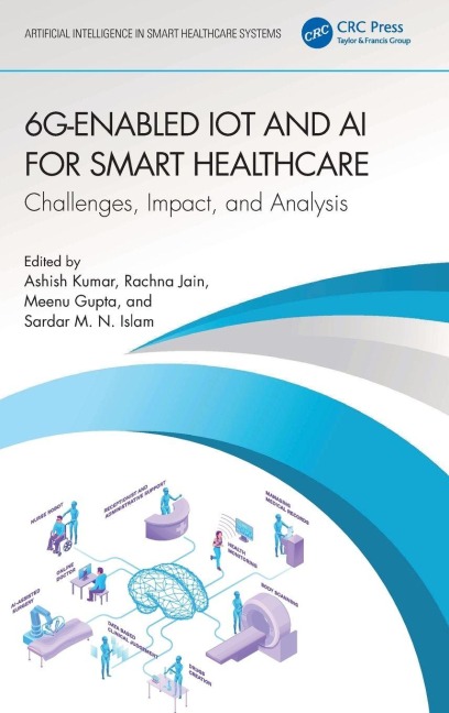 6G-Enabled IoT and AI for Smart Healthcare - 