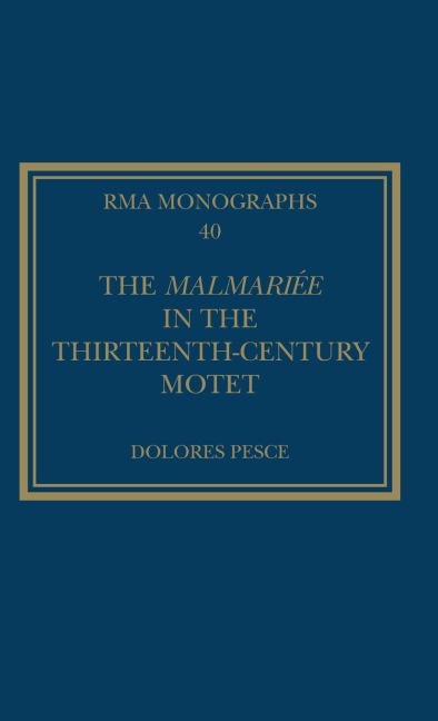 The Malmariée in the Thirteenth-Century Motet - Dolores Pesce