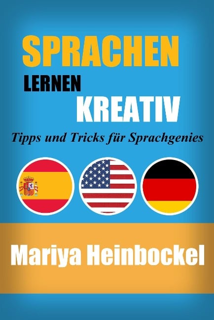 Sprachen Lernen Kreativ - Mariya Heinbockel