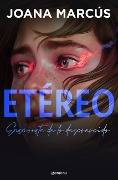 Cover-Bild zum Titel 'Etéreo / Ethereal' von 'Joana Marcús'