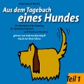 Cover-Bild zum Titel 'Aus dem Tagebuch eines Hundes 1. Teil' von 'Peter Eckhart Reichel, Niels Fölster'