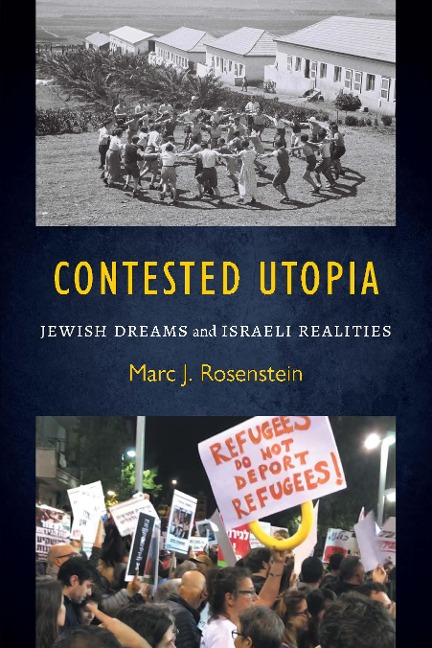 Contested Utopia - Marc J Rosenstein