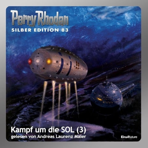 Perry Rhodan Silber Edition 83: Kampf um die SOL (Teil 3) - Clark Darlton, H. G. Ewers, H. G. Francis, Hubert Haensel, Hans Kneifel