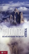 Cover-Bild zum Titel 'Dolomiten vertikal' von 'Ingrid Runggaldier Moroder'
