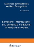 Lamésche - Mathieusche - und Verwandte Funktionen in Physik und Technik - Maximilian J. O. Strutt