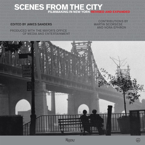 Scenes from the City: Filmmaking in New York. Revised and Expanded - Martin Scorsese, Nora Ephron