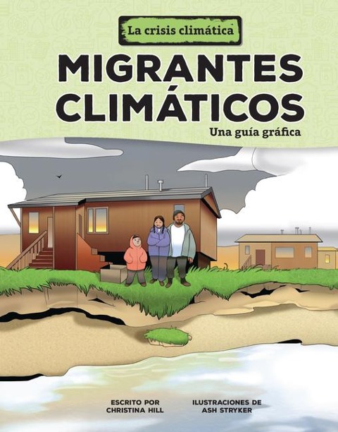 Migrantes Climáticos (Climate Migrants) - Christina Hill