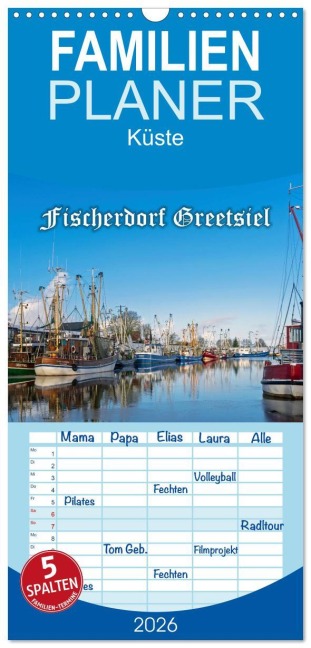 Familienplaner 2026 - Fischerdorf Greetsiel. Bezauberndes Warfendorf der Krummhörn mit 5 Spalten (Wandkalender, 21 x 45 cm) CALVENDO - Andrea Dreegmeyer