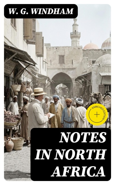 Notes in North Africa - W. G. Windham
