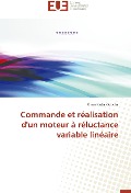 Cover-Bild zum Titel 'Commande et réalisation d'un moteur à réluctance variable linéaire' von 'Omar Kada Kloucha'
