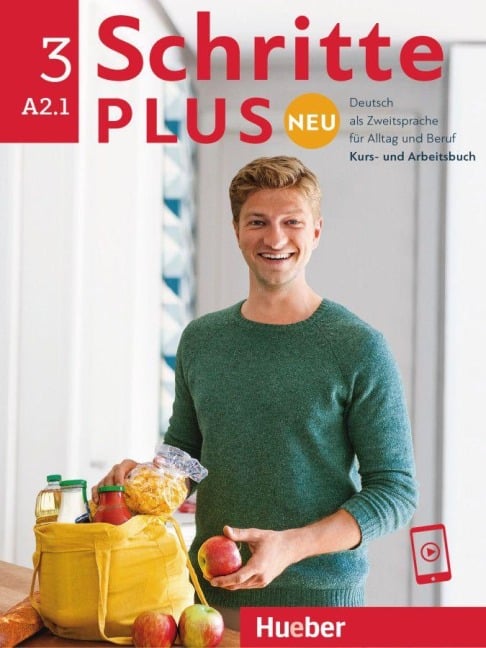 Schritte plus Neu 3. Kursbuch und Arbeitsbuch mit Audios online - Zielniveau A2.1 - Daniela Niebisch, Franz Specht, Andreas Tomaszewski, Angela Pude, Silke Hilpert