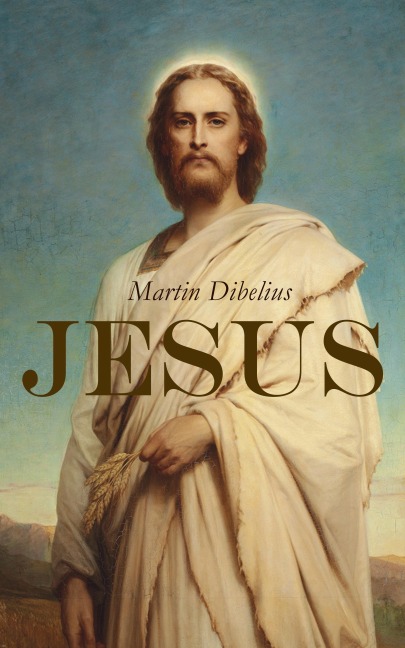 Jesus - Martin Dibelius