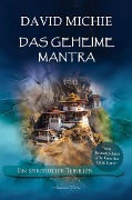 Cover-Bild zum Titel 'Das geheime Mantra' von 'David Michie'