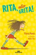 Rita, não grita! - Flávia Muniz