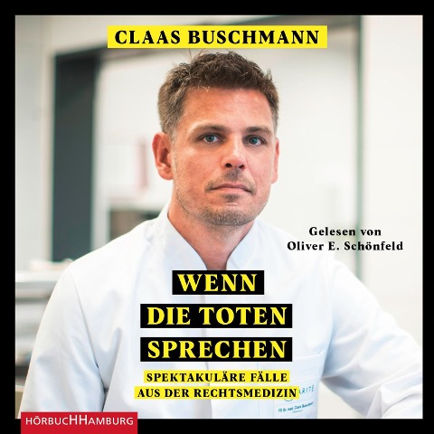 Wenn die Toten sprechen - Claas Buschmann
