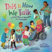 Cover-Bild zum Titel 'This Is How We Talk' von 'Jessica Slice, Caroline Cupp'